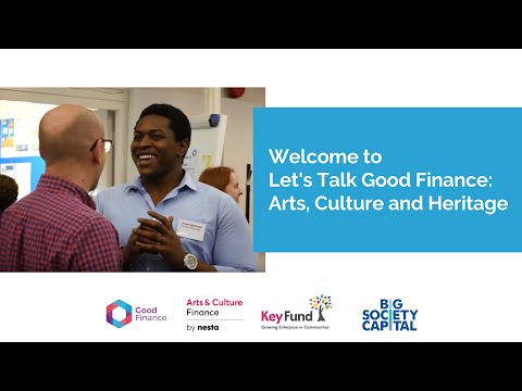 Let's Talk Good Finance: Arts, Culture and Heritage