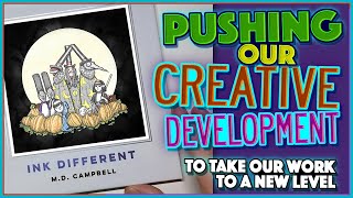 Pushing Our Creative Development (PLUS!! Inktober '21 Wrap-up)