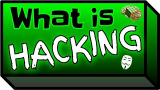 Hacking Explained