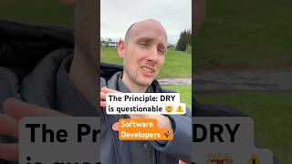 The DRY Principle is questionable 🤯 ⚠️