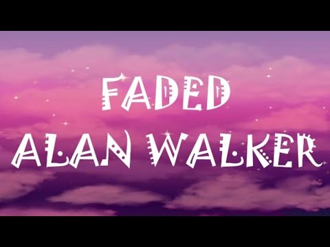 Alan Walker - Faded (Lyrics)