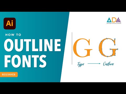 How to Outline Fonts in Adobe Illustrator