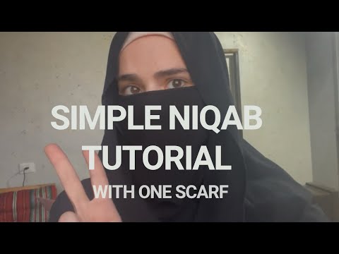 Niqab Tutorial with One Scarf: 3 steps, 2 looks!