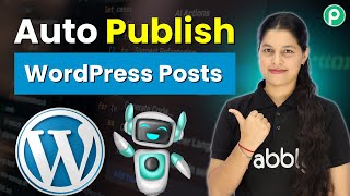 Auto-Generate & Publish WordPress Posts Using AI