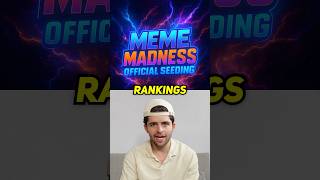 Do you agree with these rankings for Meme Madness? #mememadness
