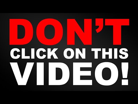 Please… DON'T CLICK ON THIS VIDEO!!! 😏