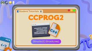 [CCPROG2] Structs (C Structures) | Student Tutorials '22-'23
