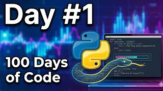 1. Day 1 Python Tutorial for Beginners: Introduction to Programming (Day 1 of 100 Days of Code)