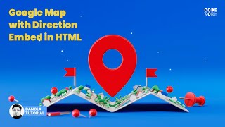 Google Map with Direction Embed in HTML