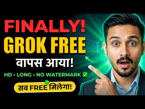 FINALLY! Grok AI FREE Ho Gaya Wapas — HD, Long Duration, No Watermark Sab Milega