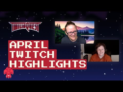April Twitch Highlights