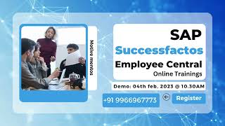SAP Success Factors | Employee Central Free Demo on 4th February @ 10.30AM (IST)