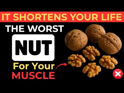 Over 60, The WORST Nut That is Weakening Your Muscle