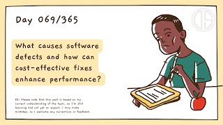 What causes software defects and how can cost effective fixes enhance performance?