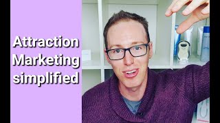 Attraction Marketing 101