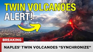 1 MINUTE AGO: Naples' Twin Volcanoes 'Synchronize' - 2,500 Earthquakes in Single Month