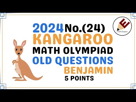 Math Kangaroo 2024 old questions Benjamin (Grade 5-6) No.24 (5 points)