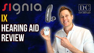 Signia IX Detailed Hearing Aid Review