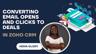 How to Convert Email Opens & Clicks into Deals in Zoho CRM