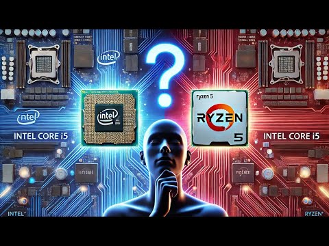 INTEL VS. AMD: WHICH CPU SHOULD YOU CHOOSE?