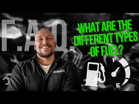 FAQ: What Are the Different Types of Fuel?