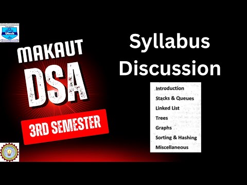 B.Tech 3rd Sem DSA Syllabus Discussion – MAKAUT University Guide II Hinglish