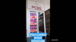 Pace Creative British School 🏫🎒#school #ajman #uae#british#orienta#year2023