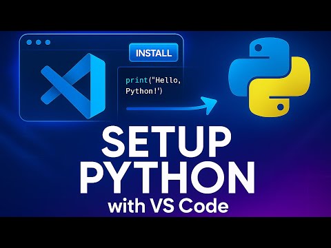 How to Install and Run Python in Visual Studio Code