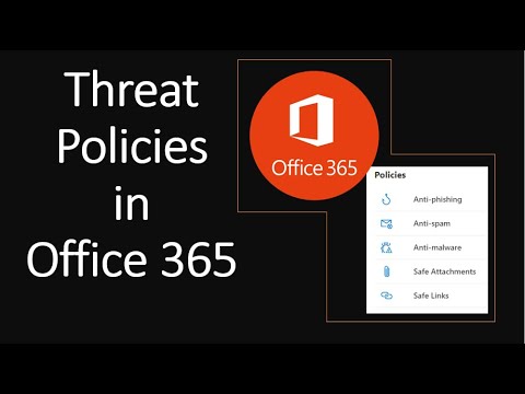Threat Policies in Office 365