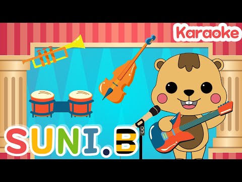 Musical instruments song - Karaoke! ㅣ Suni.B kids songs