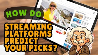How Do Streaming Platforms Predict Your Picks? How Algorithms Read Your Habits [ID1324]