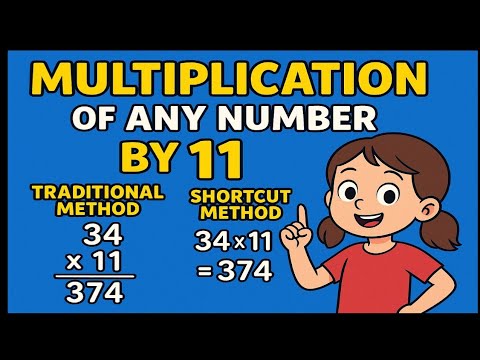 Multiplication by 11-Traditional method Vs Shortcut method I Fast Multiplication of any Number by 11