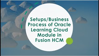 Business Process of Oracle Cloud Learning Module in Fusion HCM