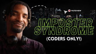 The Secret Code to Cracking Imposter Syndrome (Coders Only!)