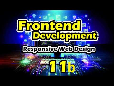 Frontend Web Design Class Tutorial Video 11b