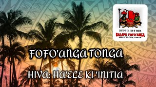 Hiva Kakala 2021 - Ha'ele ki 'Initia (Fofo'anga Tonga)