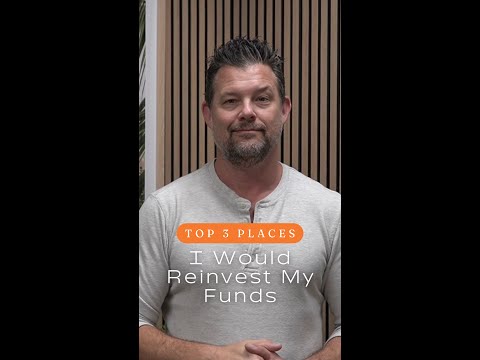 My Top 3 Places to Reinvest Funds, If You Were to Sell Your House Tomorrow