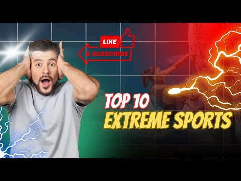 Top 10 Extreme Sports You HAVE to See 😱