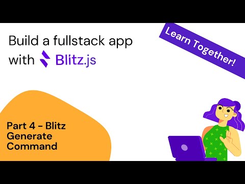 Blitz.js Tutorial - Part 4 | Blitz Generate Command