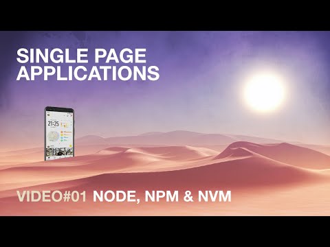 Single Page Applications - #1 - Node, NPM & NVM