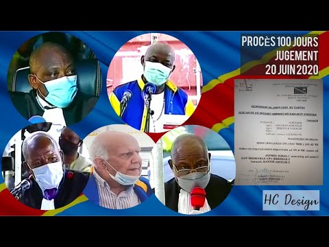 20/06/2020 EN DIRECT JUGEMENT DU PROCES 100 JOURS / V. KAMERHE , JAMMAL ET MUHINDO VS MP & LA RDC