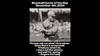 Baseball Quote of the Day (November 4th, 2024)