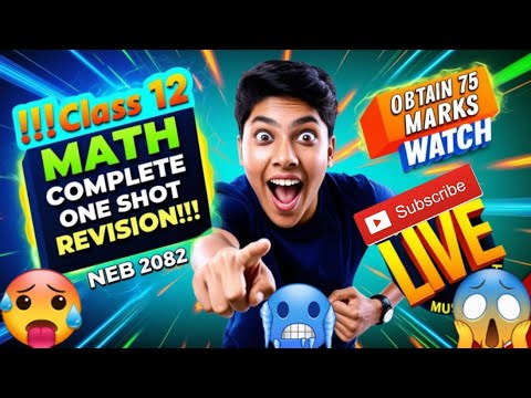 😱Class 12 Math Complete Revision 🥶| Complete One Shot Live NEB 🔥