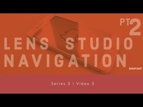 Lens Studio Navigation PT2