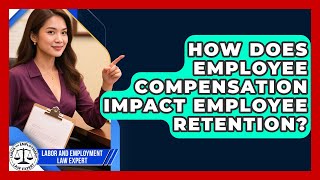 How Does Employee Compensation Impact Employee Retention? | Labor and Employment Law Expert News