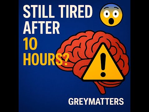 Still Tired After 10 Hours of Sleep? Here’s Why.