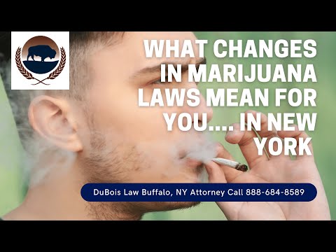 Marijuana Law NYS FAQ | Drug Crime Defense Attorney Buffalo NY | DuBois Law