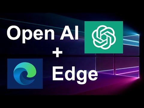 How to use Open AI Artificial Intelligence with Microsoft Edge browser Windows 11, 10