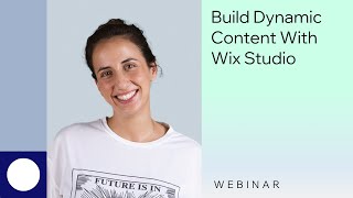 Wix Studio | Webinar: How to build dynamic content