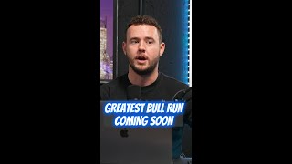 GREATEST Bitcoin Bull Run Coming soon!